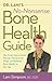 Dr. Lani's No-Nonsense Bone Health Guide by Lani Simpson DC  CCD