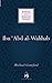 Ibn 'Abd al-Wahhab by Michael Crawford