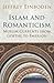 Islam and Romanticism: Musl...