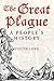 The Great Plague: A People'...