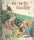 We Help Daddy