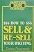 How to Sell and Re-Sell Your Writing by Duane G. Newcomb