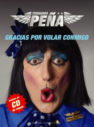 Gracias por volar conmigo (Spanish Edition)