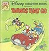 Things That Go (Disney Discovery Series)