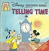 Telling Time (Disney Discovery Series)