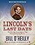 Lincoln's Last Days: The Shocking Assassination that Changed America Forever