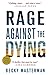 Rage Against the Dying by Becky Masterman