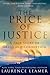 The Price of Justice: Death, Corruption, and an Epic Fight Against America's Most Powerful Coal Baron