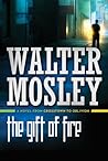 The Gift of Fire by Walter Mosley