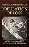 Population of Loss: Four Tales of the Martian War (Martian War Chronicles Book 1) Population of Loss: Four Tales of the Martian War (Martian War Chronicles Book 1)