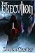 The Execution