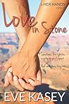 Love in Stone: A ...