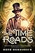 The Time Roads