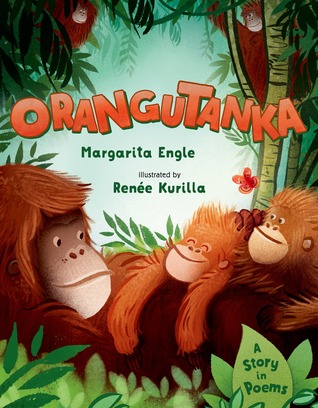 Orangutanka: A Story in Poems (Hardcover)