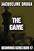 The Game by Jacqueline Druga The Game by Jacqueline Druga