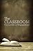 The Classroom: Encounter and Engagement