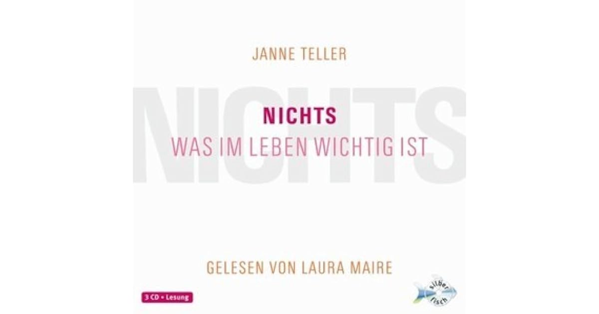 Nichts Was Im Leben Wichtig Ist Roman Nichts. Was im Leben wichtig ist by Janne Teller
