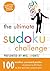 The Ultimate Sudoku Challenge Presented by Will Shortz: 100 Wordless Crossword Puzzles