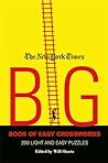 The New York Times Big Book of Easy Crosswords: 200 Light and Easy Puzzles