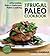 The Frugal Paleo Cookbook: Affordable, Easy & Delicious Paleo Cooking