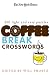 The New York Times Coffee Break Crosswords: 200 Light and Easy Puzzles