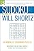 Sudoku Easy to Hard Presented by Will Shortz, Volume 3: 100 Wordless Crossword Puzzles
