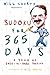 Will Shortz Presents Sudoku for 365 Days by Will Shortz