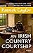 An Irish Country Courtship (Irish Country #5)