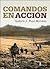 Comandos en acción