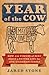 Year of the Cow: How 420 Pounds of Beef Built a Better Life for One American Family