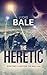 The Heretic (Beyond the Wal...
