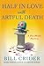 Half in Love with Artful Death by Bill Crider