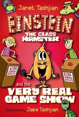 Einstein the Class Hamster and the Very Real Game Show (Einstein the Class Hamster Series, 2)