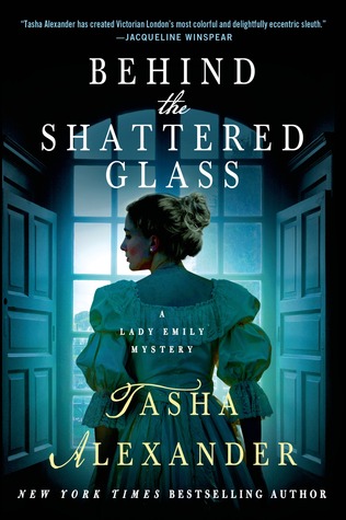 Behind the Shattered Glass (Lady Emily Ashton Mysteries #8)