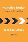Narrative Design: The Power of Storytelling Narrative Design: The Power of Storytelling