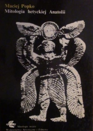 Mitologia hetyckiej Anatolii (Paperback)