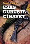 Esas Duruşta Cinayet