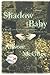 Shadow Baby by Alison McGhee