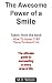 The Awesome Power Of A Smile by M.D. Wilson