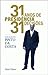 31 Anos de Presidência, 31 Decisões