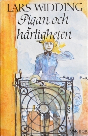 Pigan och härligheten