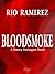Bloodsmoke (The Tommy Darlington Action-Adventure Thrillers Book 1)