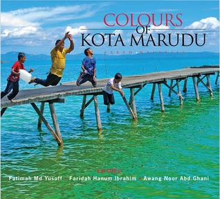 Colours of Kota Marudu