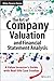 The Art of Company Valuation and Financial Statement Analysis: A Value Investor's Guide with Real-life Case Studies (The Wiley Finance Series)