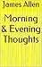 Morning & Evening Thoughts