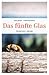 Das fünfte Glas