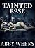 Tainted Rose (The Darkness ...