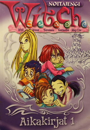 W.I.T.C.H. Aikakirjat 1 (W.I.T.C.H., #1-2)