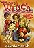 W.I.T.C.H. Aikakirjat 3 (W.I.T.C.H., #6-9)