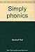 Simply phonics by Sandra F Rief